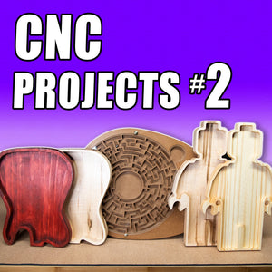 Quick & Easy CNC Projects - Part 2